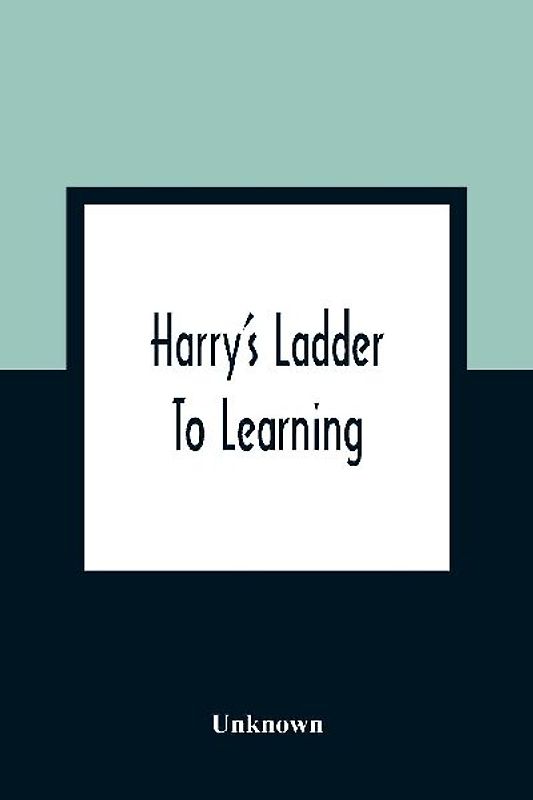 Harry's Ladder To Learning