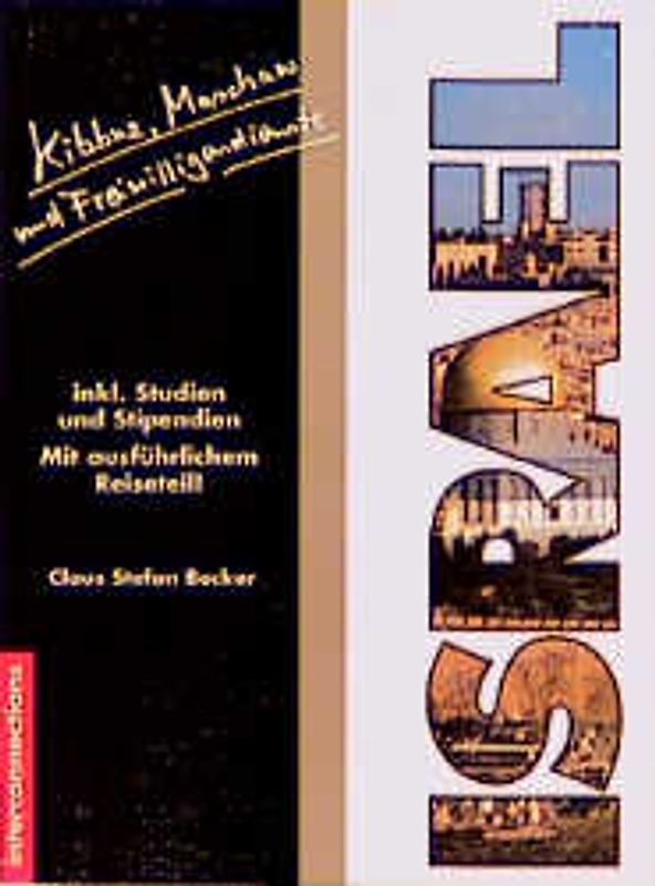 Kibbuz, Moschaw und Freiwilligendienste - Israel