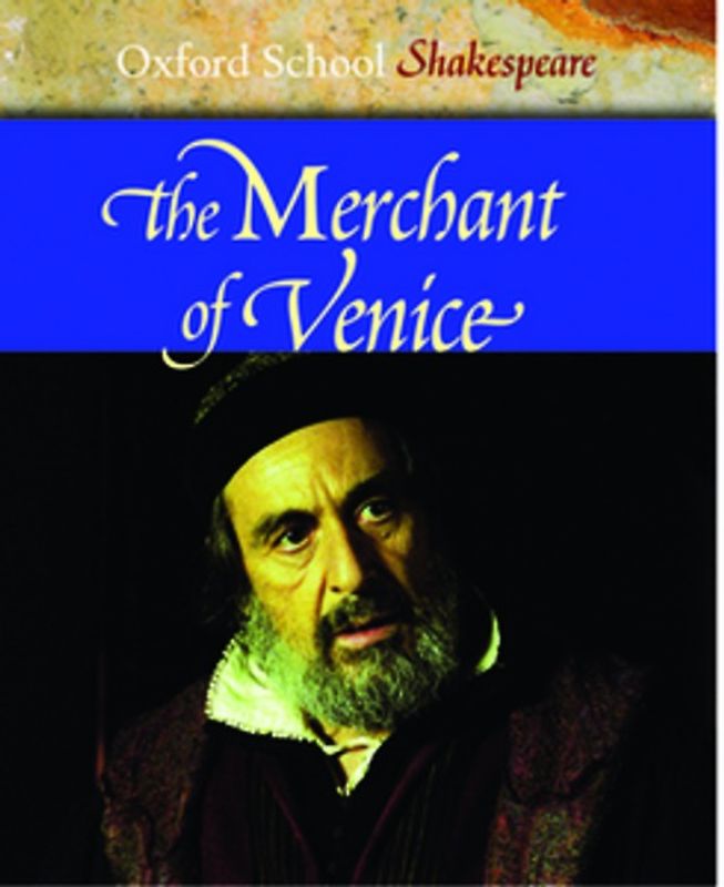 Oxford School Shakespeare. Third Edition / Ab 11. Schuljahr - Merchant of Venice