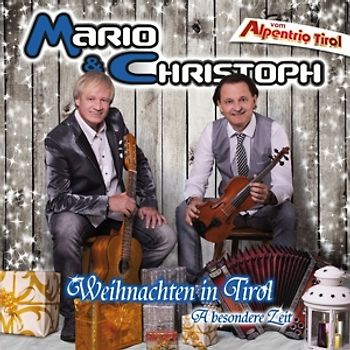 Mario & Christoph - Weihnachten in Tirol-A besondere Zeit