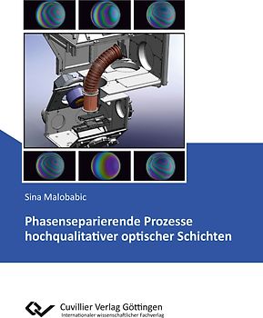 Phasenseparierende Prozesse hochqualitativer optischer Schichten
