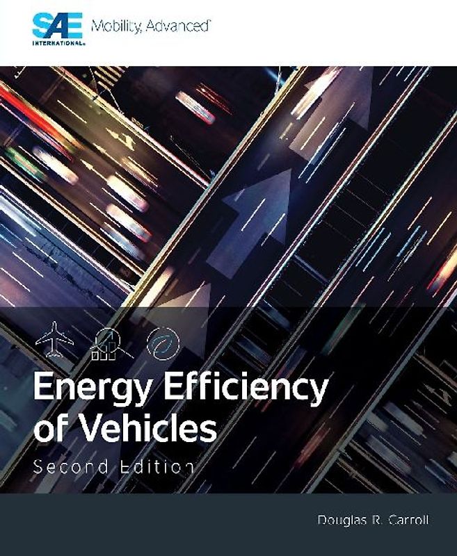 Energy Efficiency of Vehicles, Second Edition