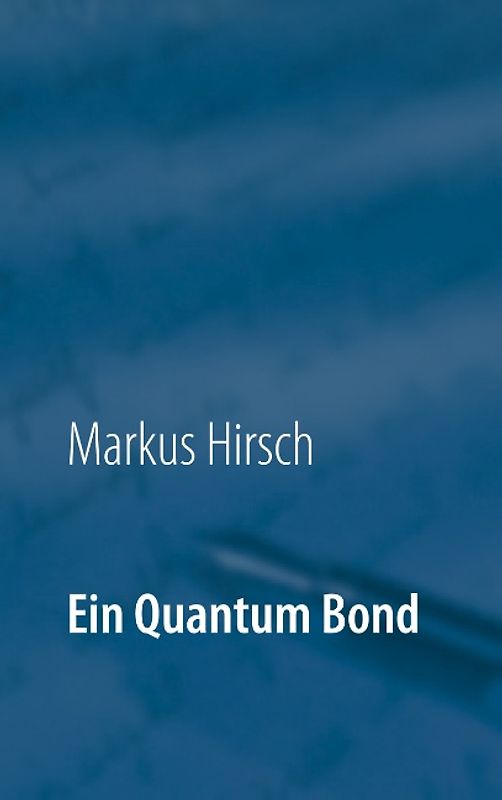 Ein Quantum Bond