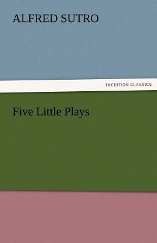 Five Little Plays