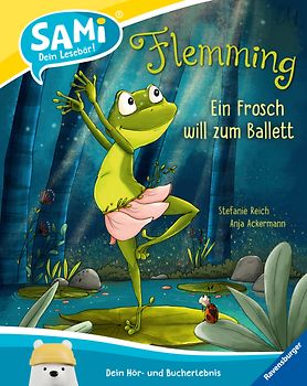 SAMi – dein Lesebär - Flemming. Ein Frosch will zum Ballett