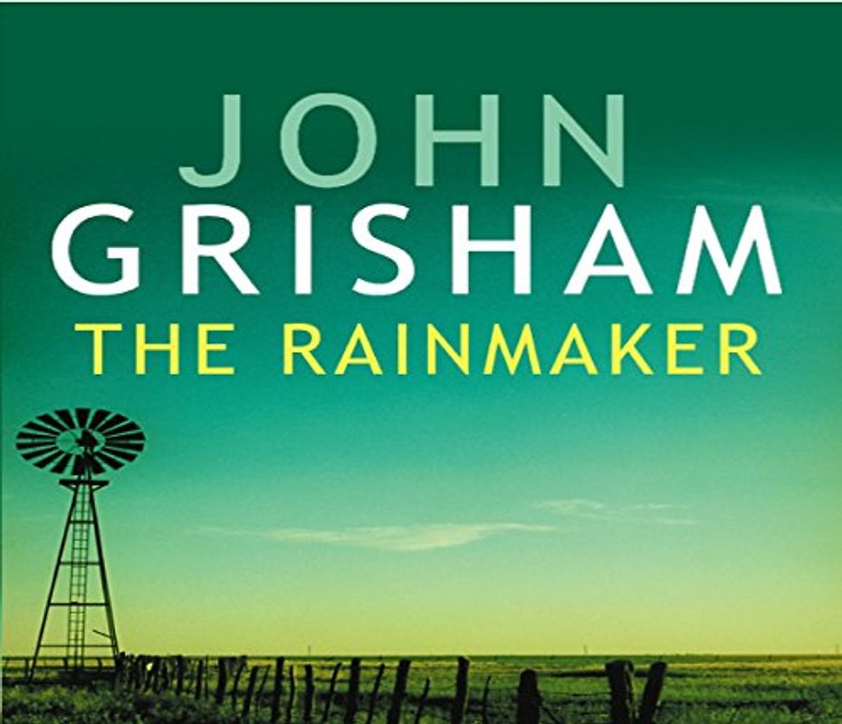 The Rainmaker - Grisham, John