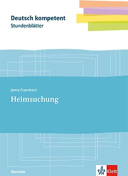 Stundenblätter Jenny Erpenbeck: Heimsuchung