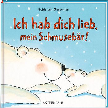Ich hab dich lieb, mein Schmusebär!