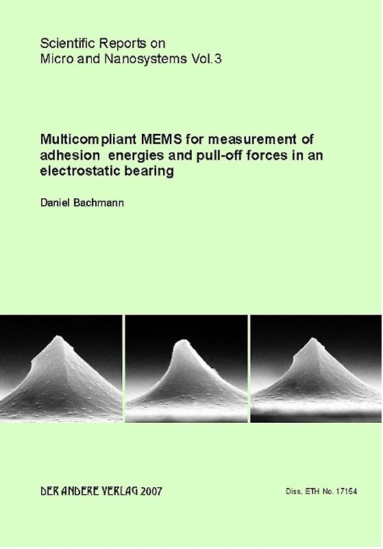 Multicompliant MEMS for measurement of adhesion energies and pull-off forces in an electrostatic bearing