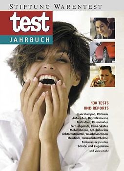 test-Jahrbuch. Jahrbuch für 2003 . 113 Tests und Reports: Digitalkameras, Blutdruckmessgeräte, Olivenöl, CD-Rekorder, Mobiltelefone, Kinderfahrradhelme, Weizenbier, Schmerzmittel, Butter, Margarine, Laufschuhe, Waschmittel, Duschbäder, Matratzen und vieles mehr