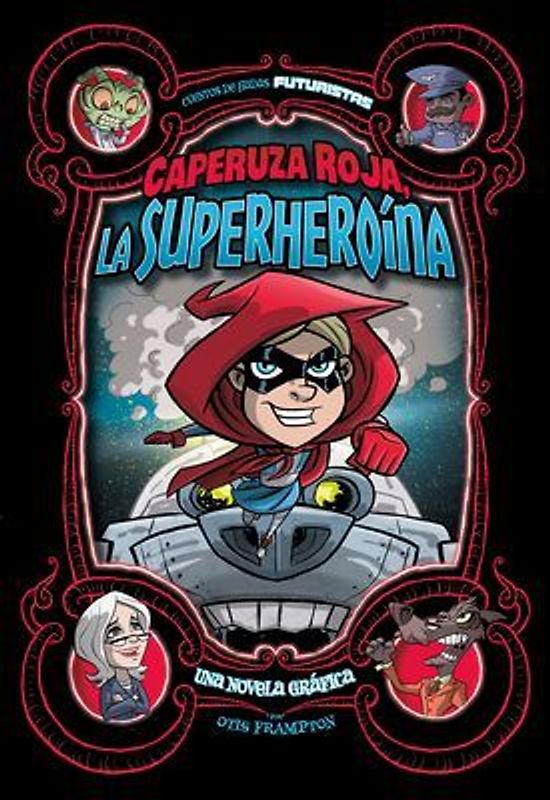 Caperuza Roja, La Superheroína