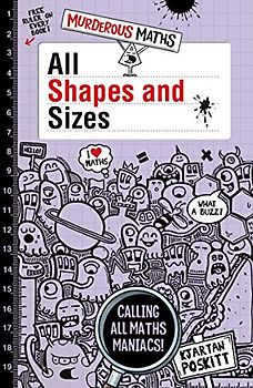 All Shapes and Sizes: 1 (Murderous Maths)