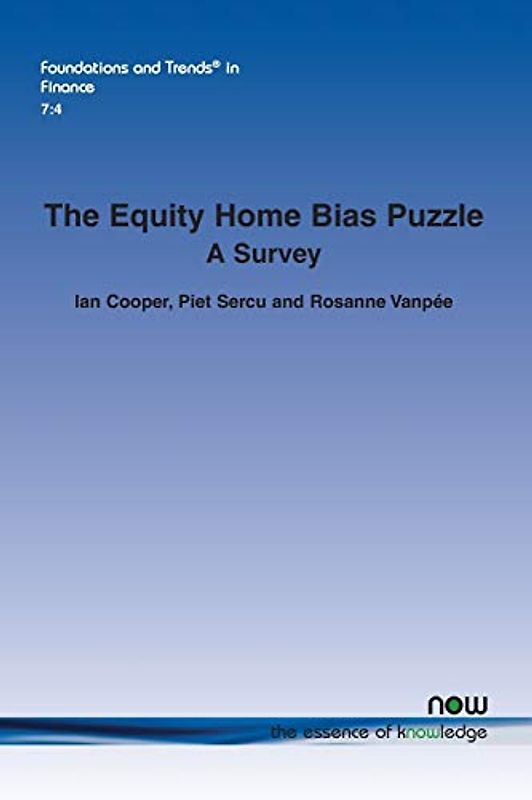 The Equity Home Bias Puzzle: A Survey (Foundations and Trends(r) in Finance)