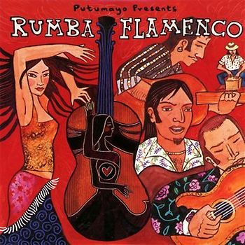 Putumayo Presents - Rumba Flamenco
