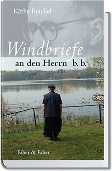 Windbriefe an den Herrn b.b.