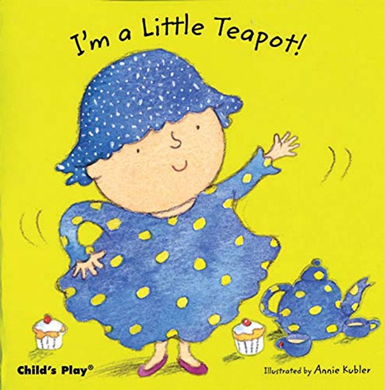 I'm a Little Teapot (Baby Board Books)