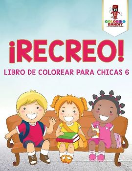 ¡Recreo!