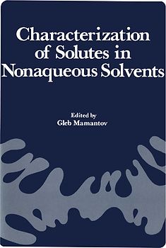 Characterization of Solutes in Nonaqueous Solvents