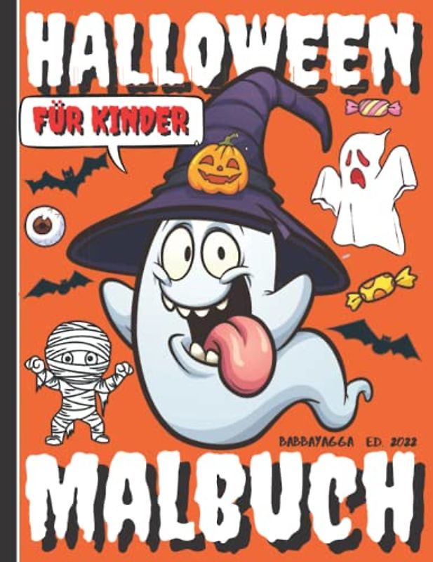 Halloween Malbuch: Kinderbuch ab 3 Jahren mit Kürbis, Gespenstern, Zombie... Geschenke für Mädchen und Jungen