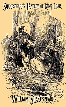 Shakespeare's Tragedy of King Lear