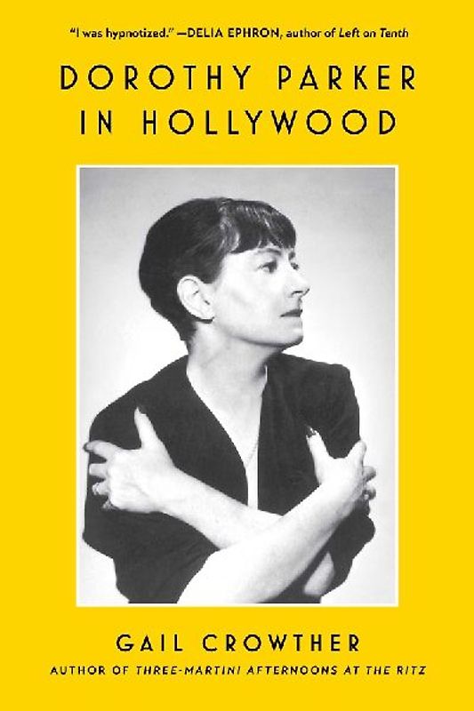 Dorothy Parker in Hollywood
