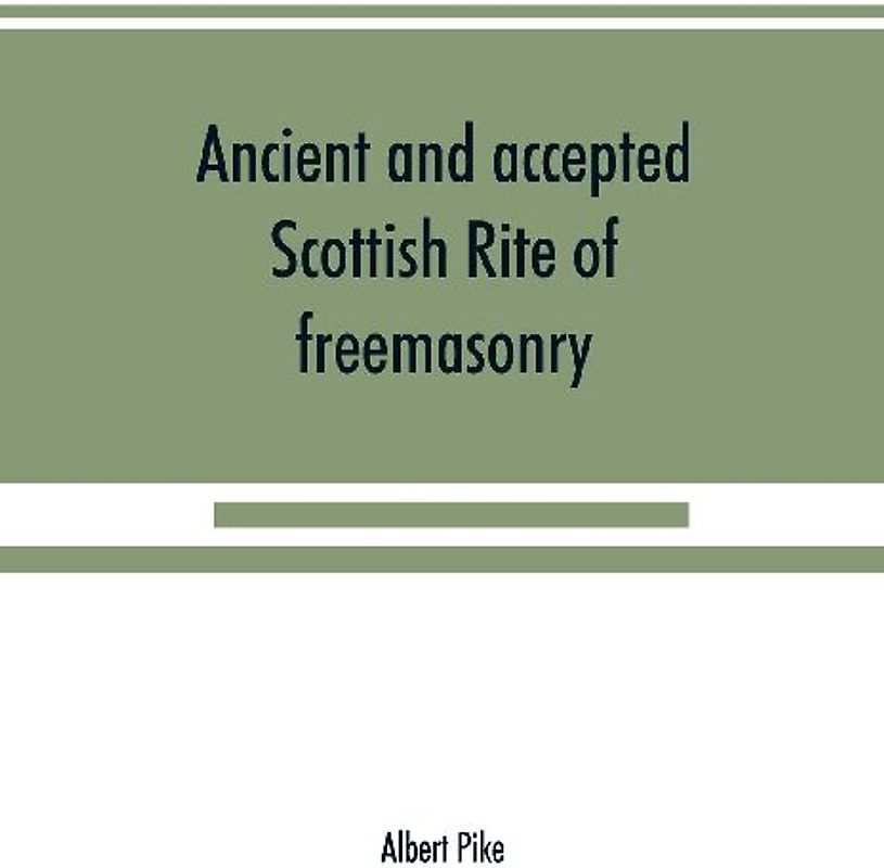 Ancient and accepted Scottish Rite of freemasonry