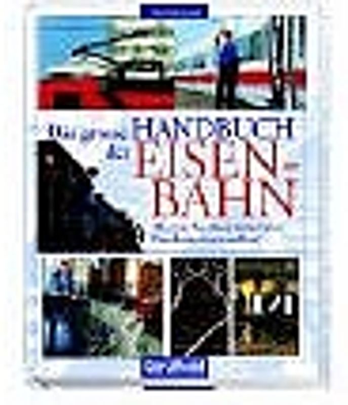 Das große Buch der Eisenbahn