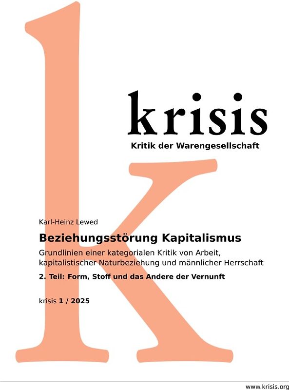 Beziehungsstörung Kapitalismus (Teil2) - krisis 1/ 2025