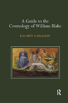 A Guide to the Cosmology of William Blake