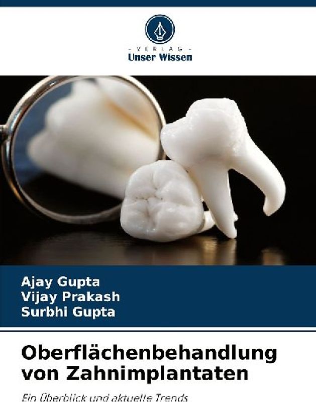 Oberflächenbehandlung von Zahnimplantaten