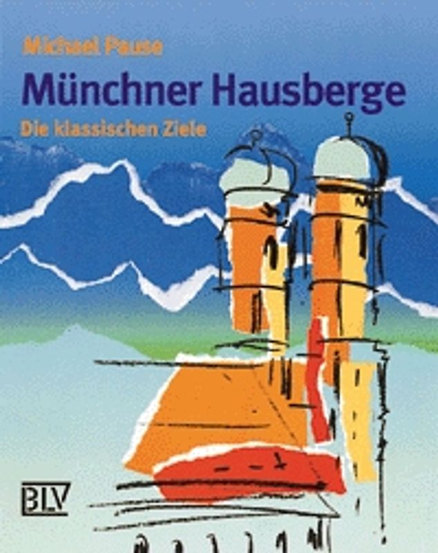 Münchner Hausberge