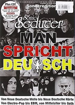 Sonic Seducer Sonderedition Man spricht Deutsch + CD mit exkl. Coverversionen, Bands: Rammstein, Blutengel, In Extremo, Eisbrecher, Schandmaul, Letzte Instanz, Das Ich u.v.m. - Sonic Seducer