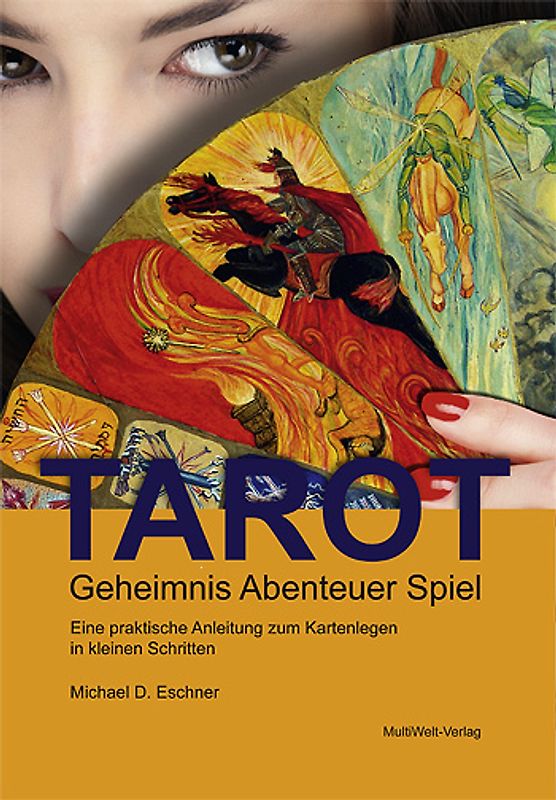 Tarot - Geheimnis Abenteuer Spiel