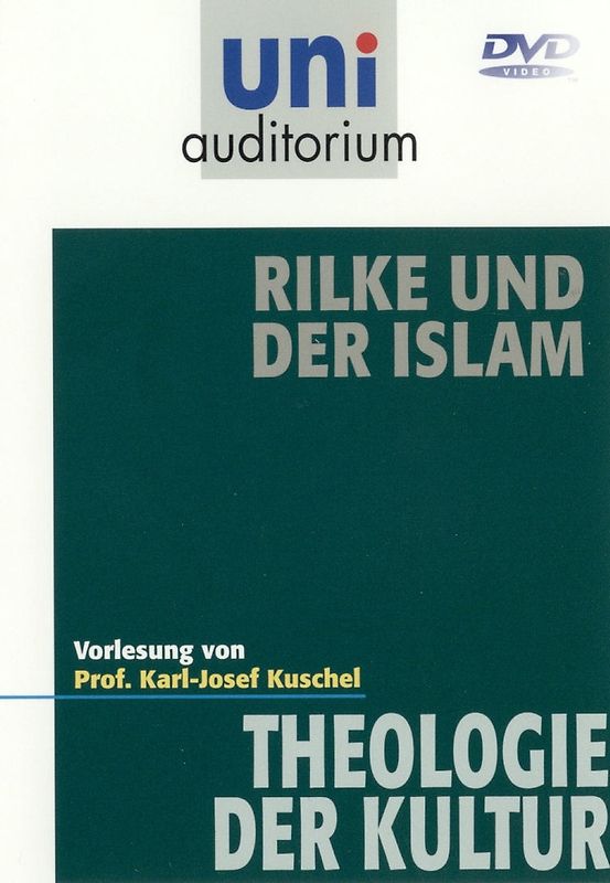 Rilke und der Islam (Fachbereich Theologie der Kultur) uni auditorium DVD
