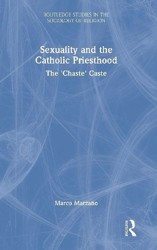 Sexuality and the Catholic Priesthood