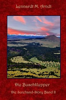 Die Surehand-Story / Die Buschklepper