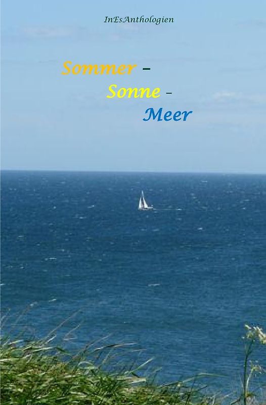 InEsAnthologien / Sommer - Sonne - Meer