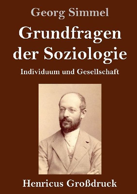 Grundfragen der Soziologie (Großdruck)