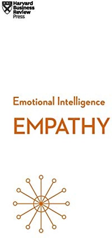 Empathy (HBR Emotional Intelligence Series)