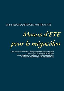 Menus d'été pour le mégacôlon