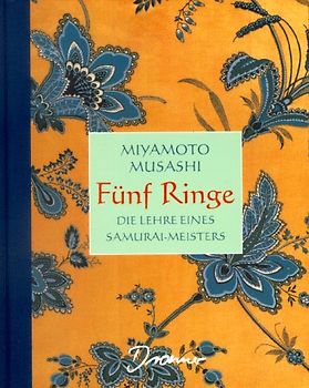 Fünf Ringe. Die Lehre eines Samurai-Meisters