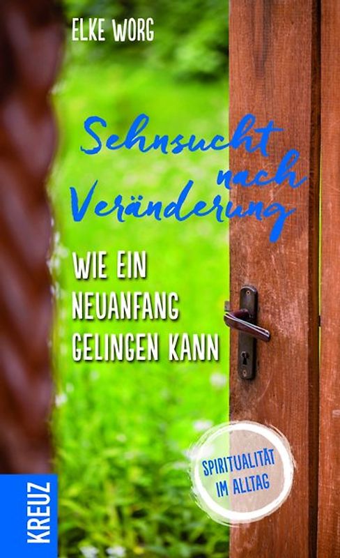 Sehnsucht nach Veränderung