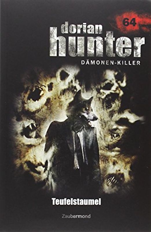 Dorian Hunter Buch 64 – Teufelstaumel