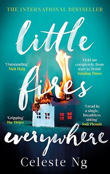 Little Fires Everywhere - Celeste Ng [Paperback]