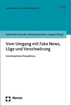 Vom Umgang mit Fake News, Lüge und Verschwörung