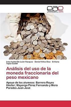 Análisis del uso de la moneda fraccionaria del peso mexicano
