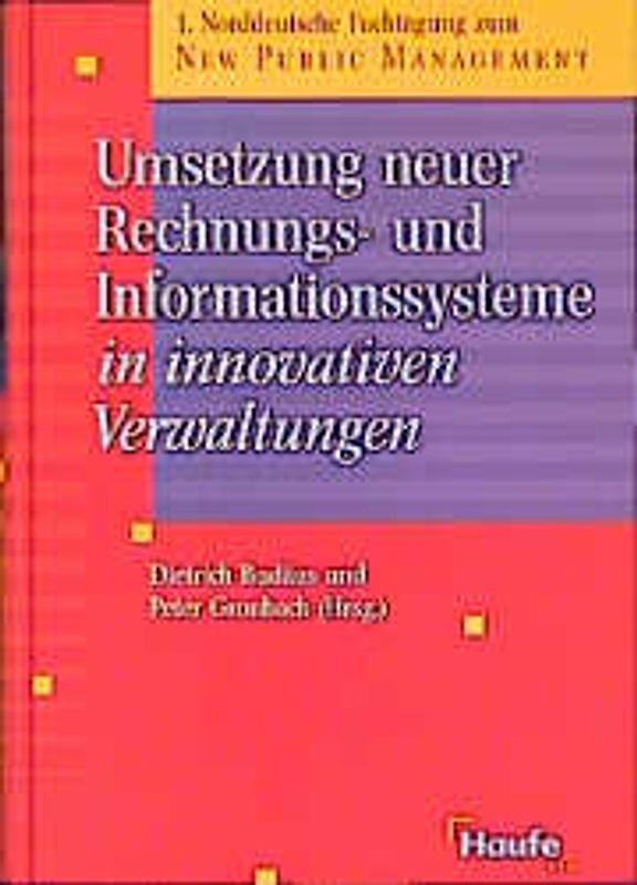 Umsetzung neuer Rechnungs- und Informationssysteme in innovativen Verwaltungen