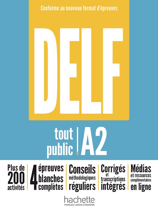 DELF tout public A2 – Conforme au nouveau format d’épreuves