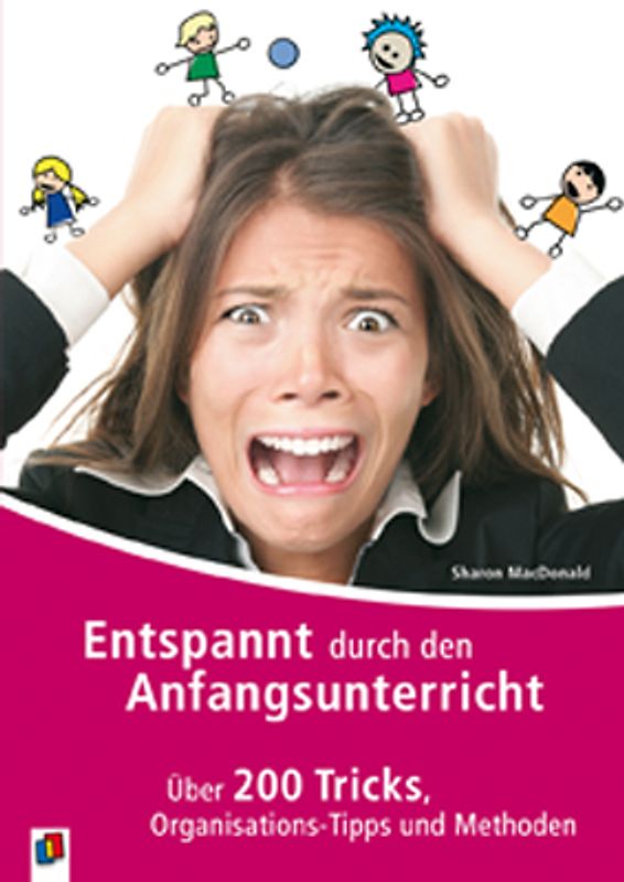 Entspannt durch den Anfangsunterricht