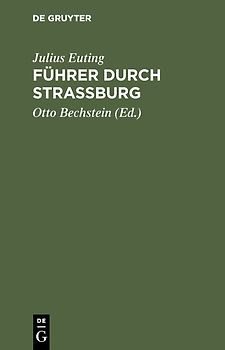 Führer durch Strassburg